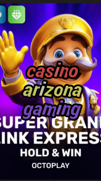 casino arizona gaming-w4cy2mdjlx2bf.com