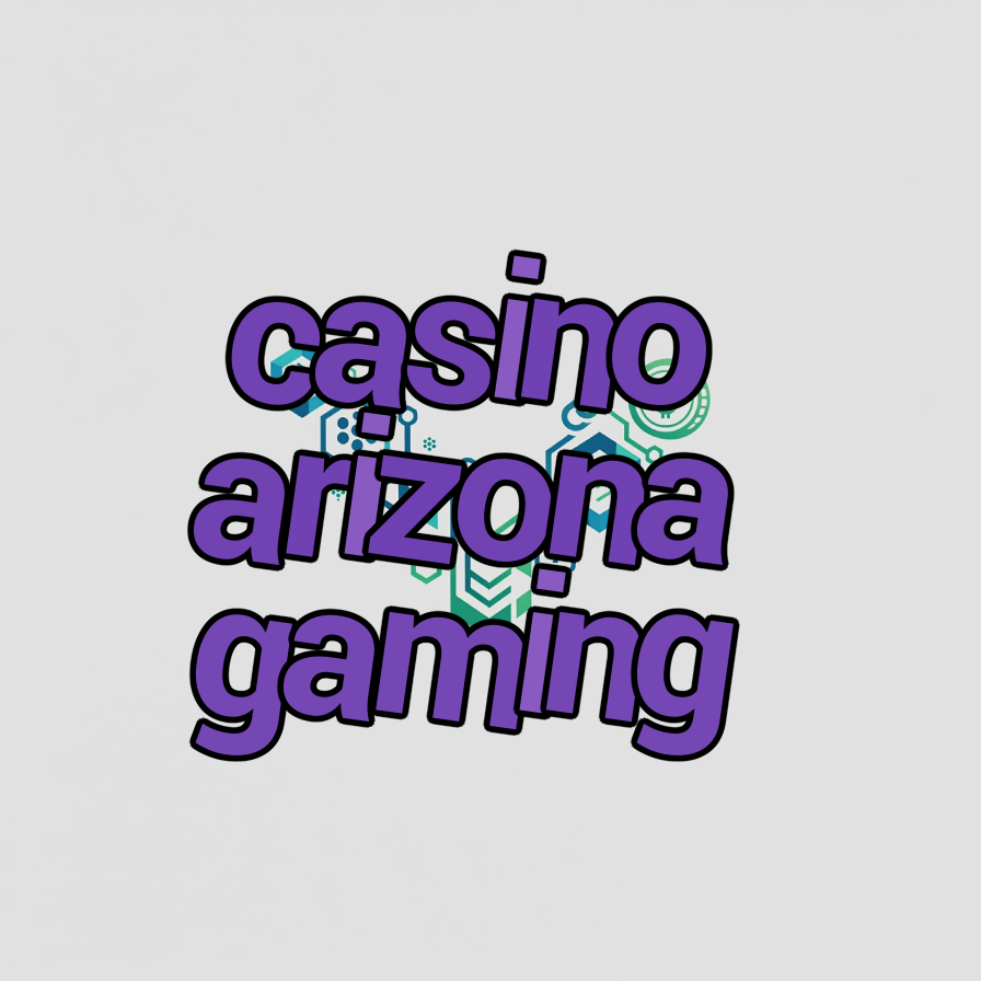 casino arizona gaming